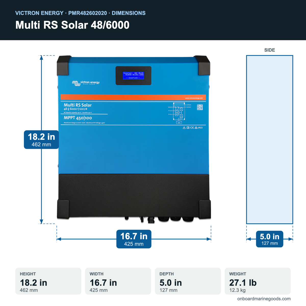 Victron Multi RS Solar 48/6000 PMR482602020 dimensions: 18.2 x 16.7 x 5.0 in (462 x 425 x 127 mm), 27.1 lb