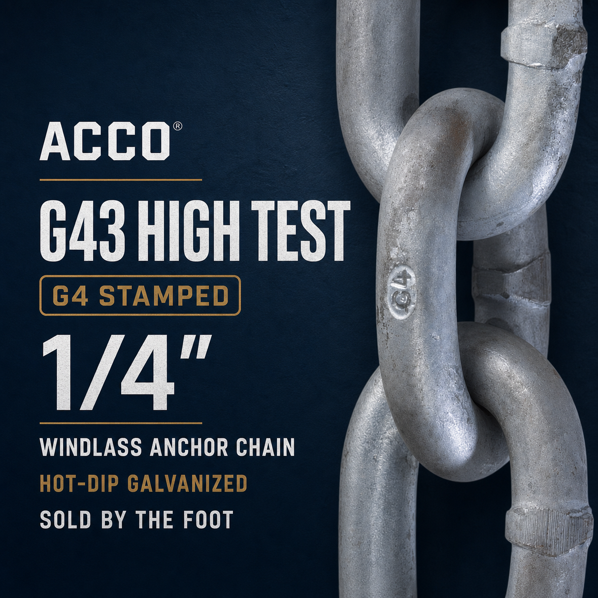 Acco G43 High Test 1/4 inch windlass anchor chain, hot-dip galvanized, shown with a close-up of the stamped G4 chain link on a dark navy textured background with product text.