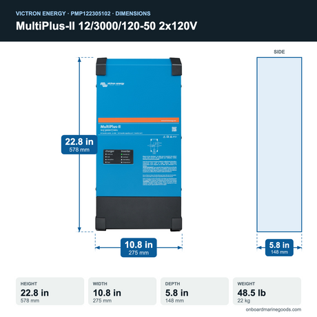 Victron MultiPlus-II 12/3000/120-50 2x120V PMP122305102 dimensions: 22.8 x 10.8 x 5.8 in (578 x 275 x 148 mm), 48.5 lb